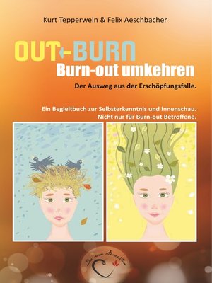 cover image of Out-Burn, Burn-out umkehren. Der Ausweg aus der Erschöpfungsfalle.
